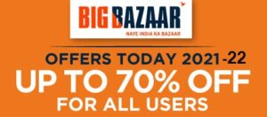 Today Big Bazaar Offer in Kolkata, Chennai, Mumbai, Delhi, Bangalore