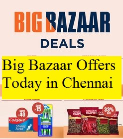 Big Bazaar Offers Today in Chennai